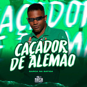 Caçador De Alemão