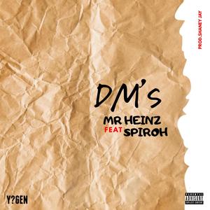 DM's (feat. Spiroh) [Explicit]