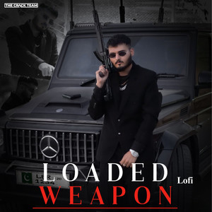 Loaded Weapon (Lofi)