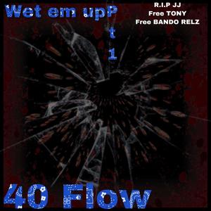 Wet em up Pt.1 (Explicit)
