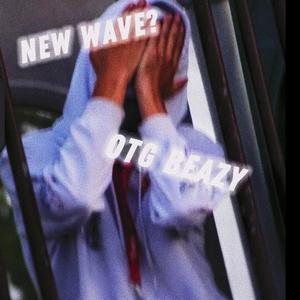 New Wave? (Explicit)