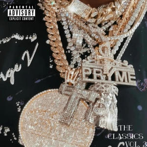 CEO PRYME: THE CLASSICS, Vol. 3 (Explicit)