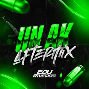 Un Ak (After Mix)