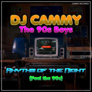 Rhythm of the Night (Feel the 90s)