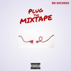 Plug The Mixtape (Explicit)