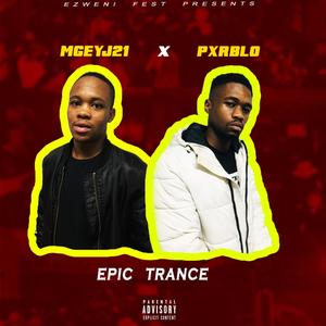 Epic Trance (feat. Mgeyj21)