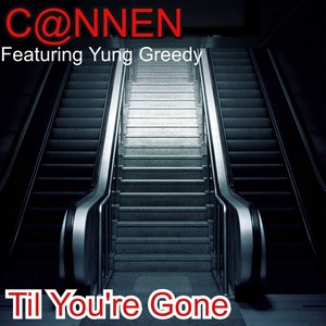 Til You're Gone (Explicit)