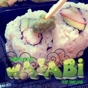 Wasabi (feat. $mcLoud) [Explicit]