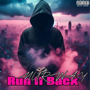 Run it back (Explicit)