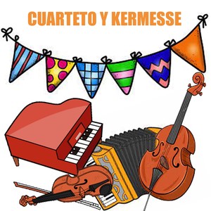 Cuarteto y Kermesse