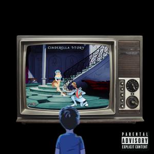 Cinderella Storry (Explicit)