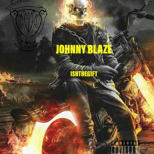 Johnny Blaze (Explicit)