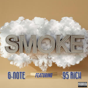 Smoke (feat. 95RIch) [Explicit]