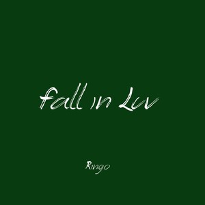 Fall in luv