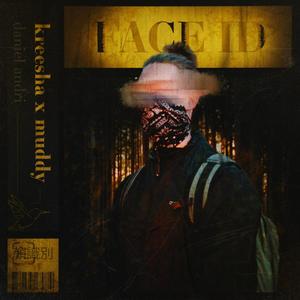 FACE ID (feat. Muddy Essential) (Explicit)