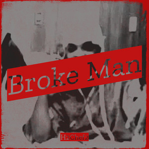 Broke Man (Explicit)