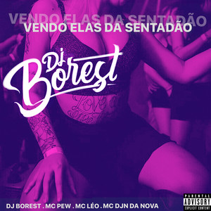 Vendo As Cachorra Da Sentadão (Explicit)