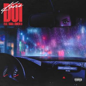 DUI (Don't Understand It) (feat. Dmitri B & Tigua) [Explicit]