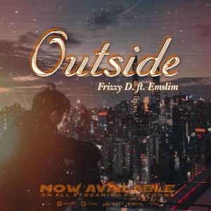 Outside (feat. Emslim)