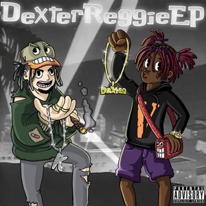 Dexter Reggie (feat. Famous Dex) [Explicit]