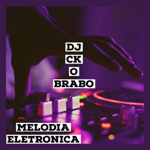 MELODIA ELETRÔNICA (Explicit)