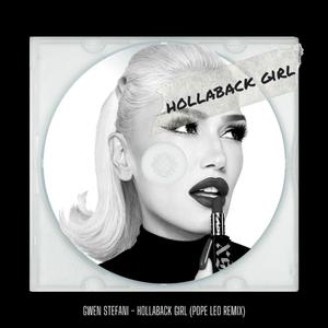 Hollaback Girl (feat. Grant) (remix|Explicit)
