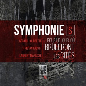 Symphonie pour le jour où brûleront les cités - Simulacres