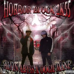 HORROR BLOCK 2K55 (Explicit)