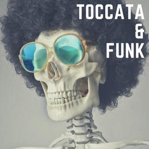 Toccata and Funk