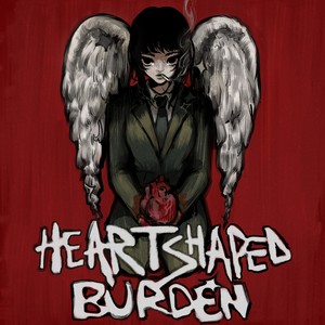 Heartshaped Burden (feat. Deep October) [Explicit]