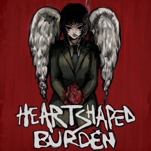 Heartshaped Burden (feat. Deep October) (Explicit)