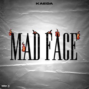 Mad Face (Explicit)