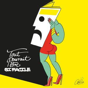 Tout pourrait être si facile