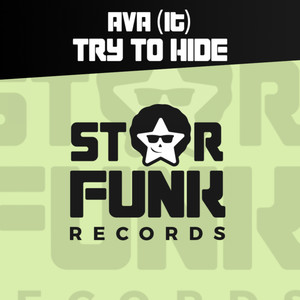 Try To Hide (Original Mix)