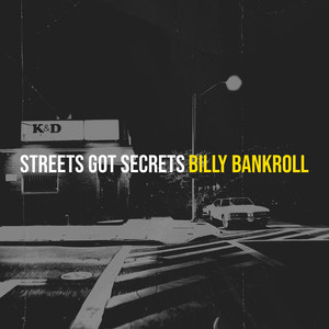 Streets Got Secrets (Explicit)