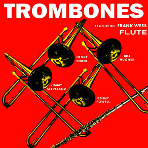 Trombones