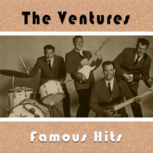 The Ventures / Famous Hits