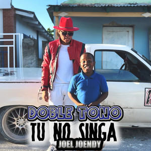 Tu No Singa (DOBLE TONO) | PARA MUSICOLOGOS