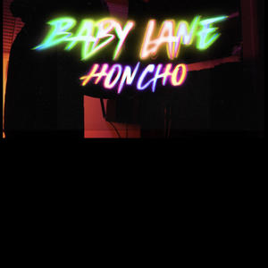 Baby Lane (Explicit)