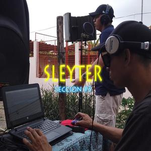 Sleyter episodio #3 (feat. Sleyter) (Explicit)