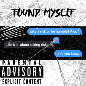 Found Myself (Explicit)