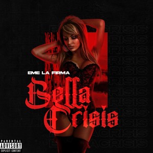 Bellacrisis (Explicit)