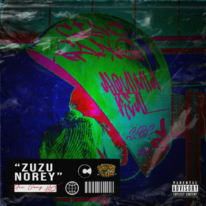 Zuzu Norey (Explicit)