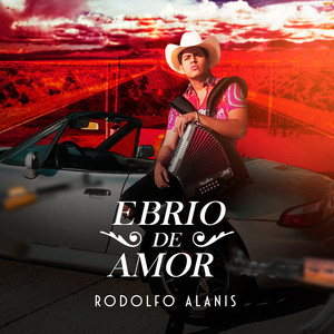 Ebrio de Amor (En Vivo) [Explicit]