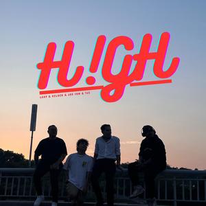 H!GH (feat. EcLoco, Joe Son & TJZ)