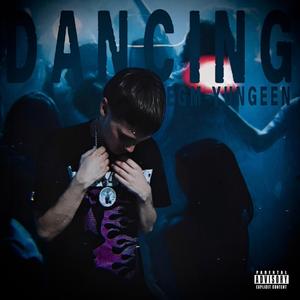Dancing (Explicit)