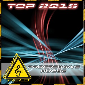 Top 2015 Progressive House