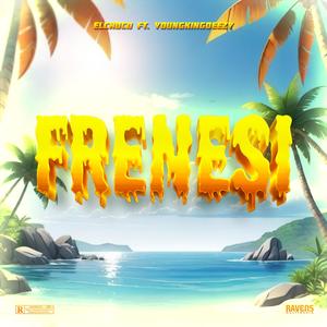 Frenesi (feat. El Choco)