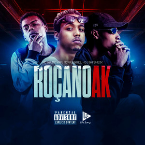 Roça No Ak (Explicit)