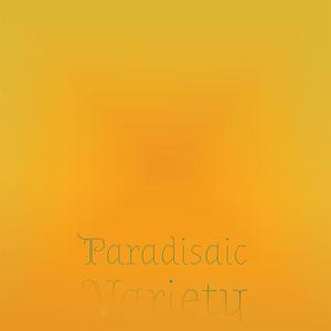 Paradisaic Variety